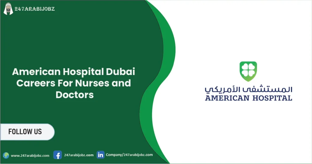 American Hospital Dubai Careers