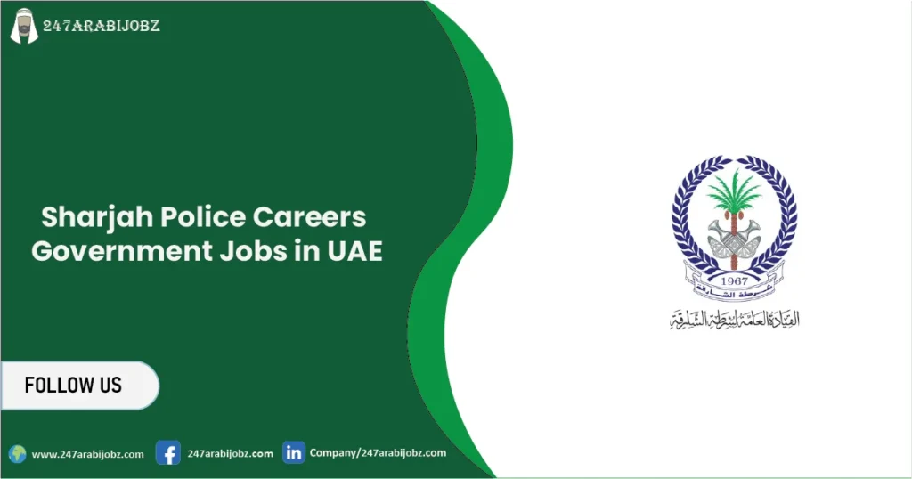 Sharjah Police Careers 2026 | Government Jobs in UAE 2 Sharjah Police Careers