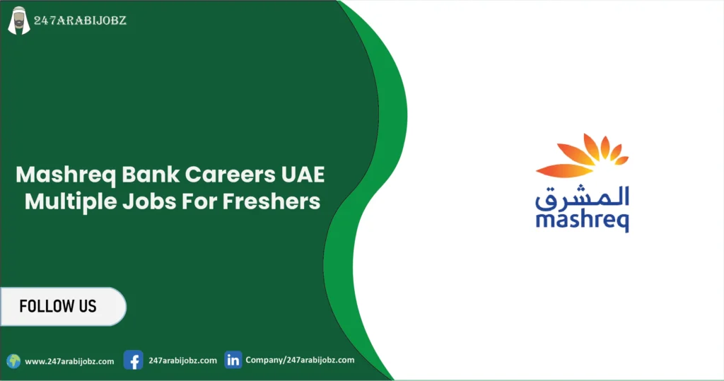 Mashreq Bank Careers
