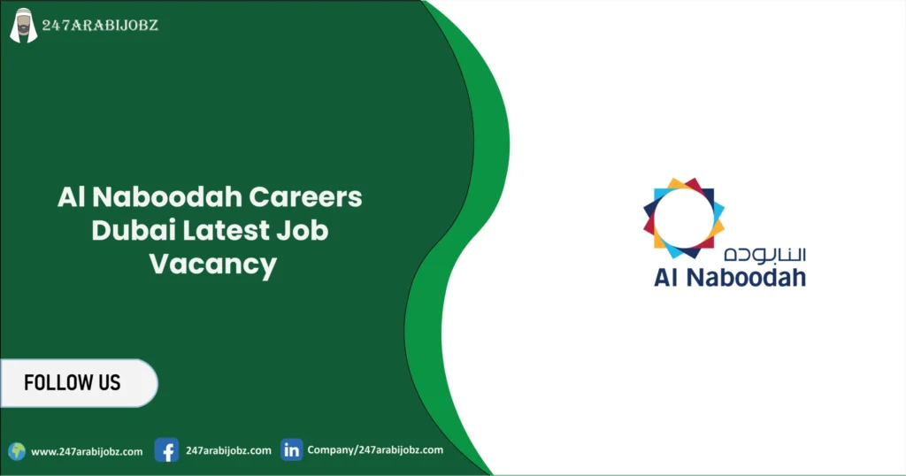 Al Naboodah Careers Dubai | Latest Job Vacancy 2 Al Naboodah Careers