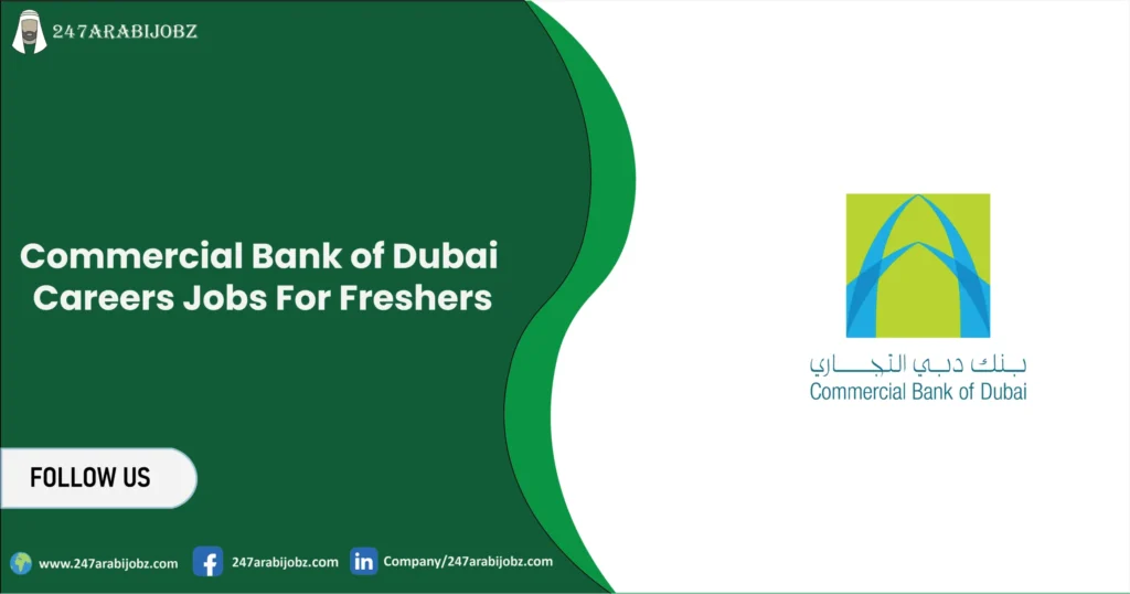 Commercial Bank of Dubai Careers | Jobs For Freshers 2 Commercial Bank of Dubai Careers