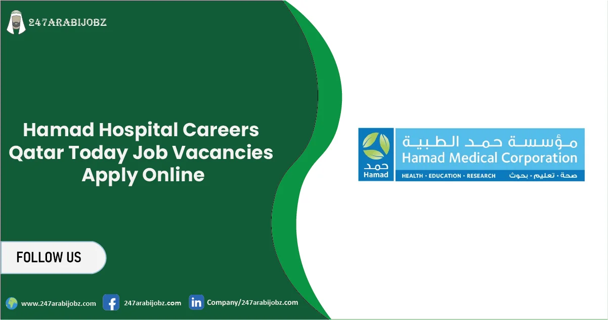 Hamad Hospital Careers Qatar | Today Job Vacancies Apply Online 5 Hamad Hospital Careers